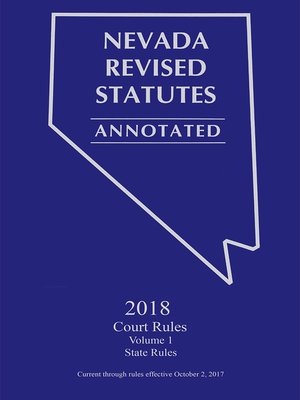 Michie's Nevada Revised Statutes Annotated: Court Rules Annotated By ...